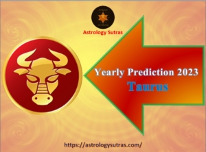 Yearly Horoscope 2023 of Tauras Ascendant & Tauras People