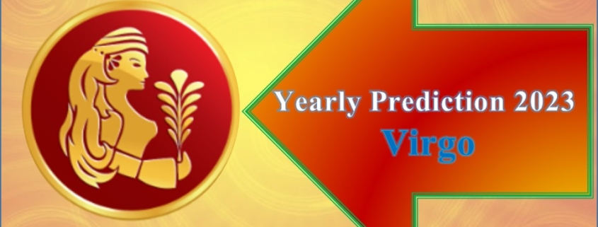 Yearly Horoscope 2023 of Virgo Ascendant & Virgo People