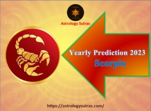 Yearly Horoscope 2023 of Scorpio Ascendant & Scorpio People