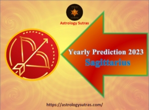 Yearly Horoscope 2023 of Sagittarius Ascendant and Sagittarius Zodiac Sign