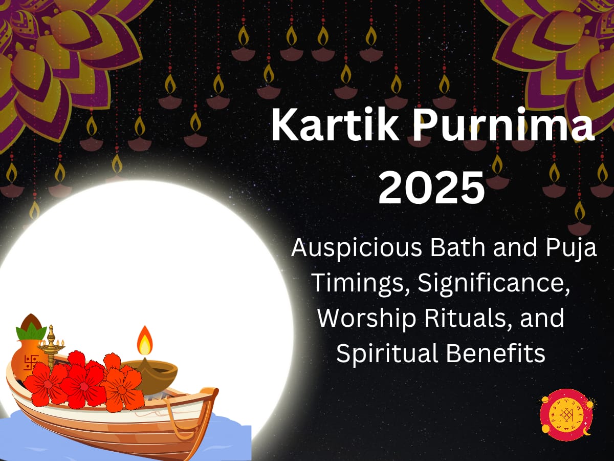 Kartik Purnima 2025: Auspicious Bath & Puja Timings, Significance, worship Rituals and Spiritual Benefits